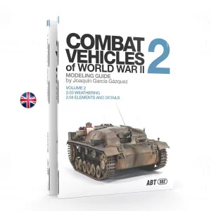 ABT613 | Combat Vehicles Of WWII 2 Volume 2 - Joaquin Garcia Gazquez