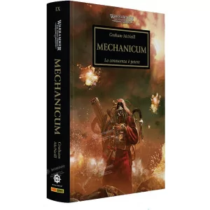 The Horus Heresy Vol. 9: Mechanicum | Graham Mc. Neil | ITA | Cop. Rigida *DAY ONE: