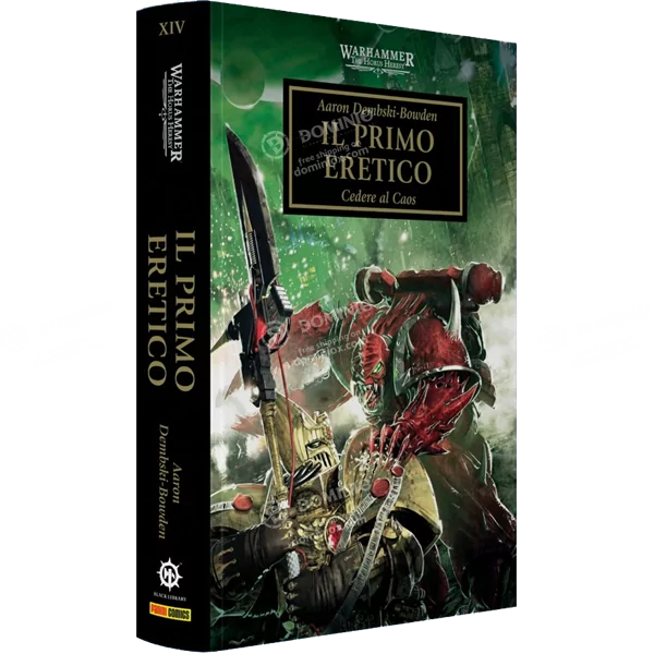 Black Library: Horus Heresy 14 - Il Primo Eretico, Cedere al Caos | Aaron Dembsk *DAY ONE: 15/03/2026