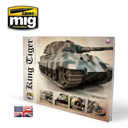 Ammo of Mig: King Tiger - Visual Modelers Guide